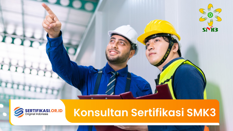 Konsultan Sertifikasi SMK3