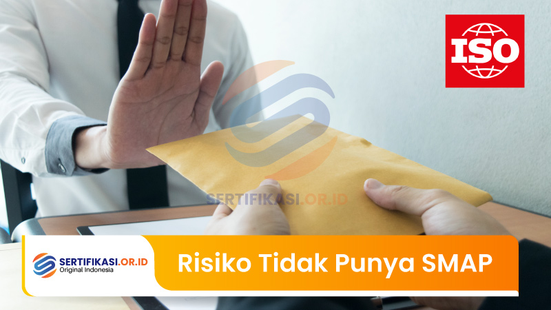 Risiko Tidak Memiliki Dokumen SMAP